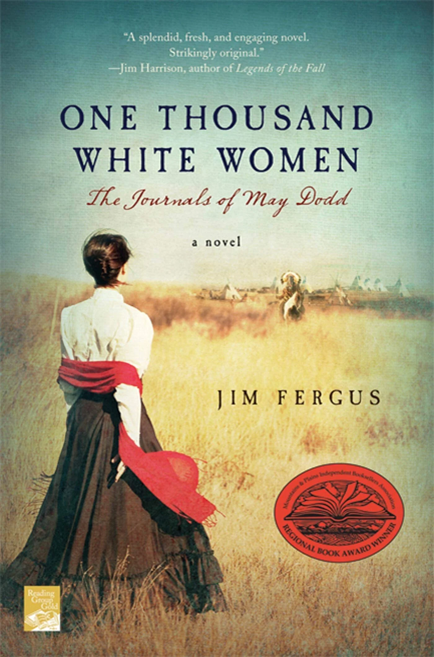 One Thousand White Women: The Journals of May Dodd — WHISTLESTOP One Thousand White Women: The Journals of May Dodd — WHISTLESTOP